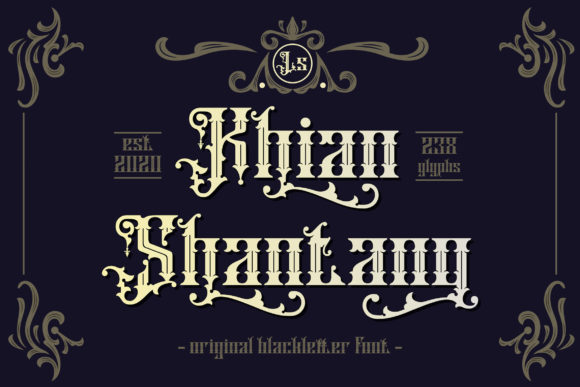 Khian Shantang: A Bold Blackletter Font